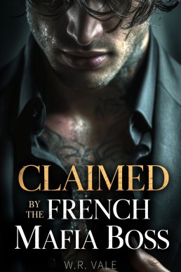 Claimed By The French Mafia Boss