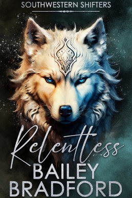 Relentless (Southwestern Shifters 2, 2025 Expanded Ed.)