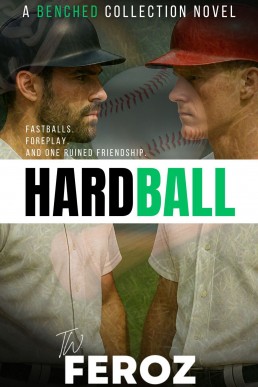 Hardball (Benched)