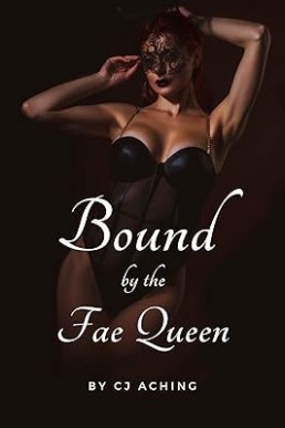 Bound by the Fae Queen (Steamy Sapphic Fantasy Shorts 3)