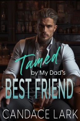Tamed By My Dad's Best Friend