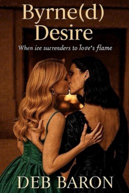 Byrne(d) Desire (The Byrne Dynasty, #1.5)