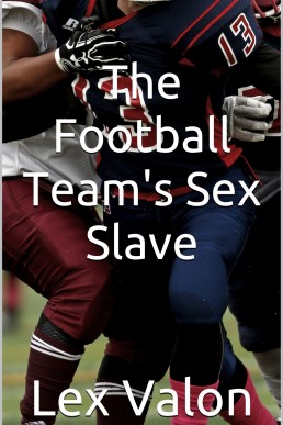 The Football Team's Sex Slave