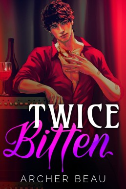 Twice Bitten