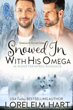 Snowed in With His Omega (Omegas of Oliver Creek 16)