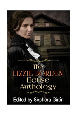 The Lizzie Borden House Anthology