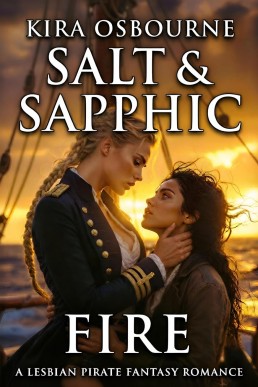 Salt & Sapphic Fire: A Lesbian Pirate Fantasy Romance