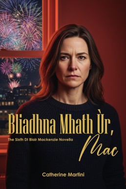 Bliadhna Mhath Ùr, Mac: The Sixth DI Blair Mackenzie Novella