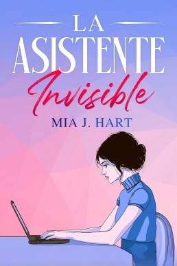 La Asistente Invisible (Spanish Edition)