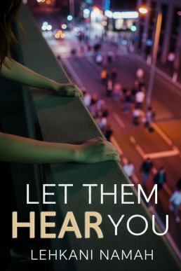 Let Them Hear You