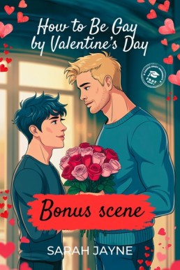 How to Be Gay by Valentines Day Bonus (PCU Frat 3.1)