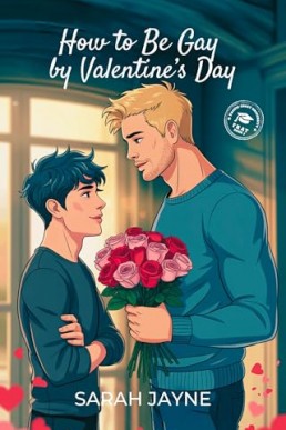 How to Be Gay by Valentines Day (PCU Frat 3)