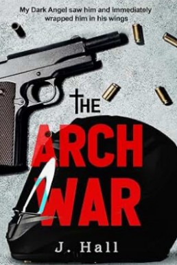 The Arch War (The Dark Archez 1)