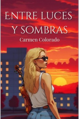 Entre luces y sombras