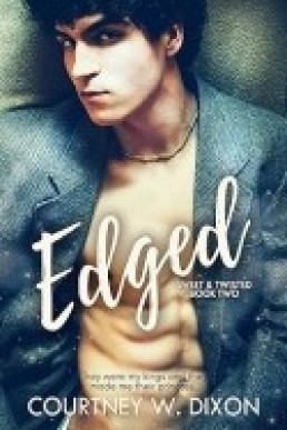 Edged (Sweet & Twisted 2)