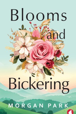 Blooms and Bickering