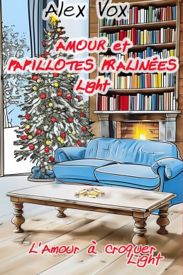 Amour et papillotes pralinées Light: Livre lesbien, roman lesbien (French Edition)