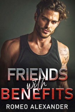 Friends with Benefits (Finding the Right Brother 4.5)