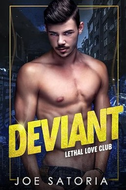 Deviant (Lethal Love Club 1)