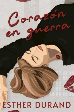 Corazón en guerra (Spanish Edition)