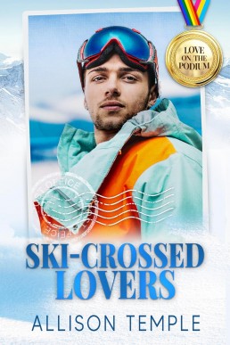 Ski-Crossed Lovers (Love On The Podium)