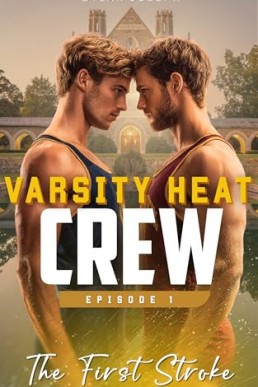 The First Stroke (Varsity Heat Crew 1)