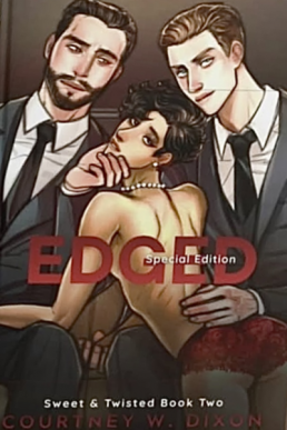 Edged (Sweet & Twisted 2) New Cover