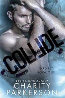Collide (Hard Hit 1) New cover
