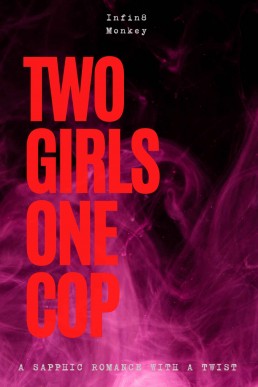 Two Girls One Cop
