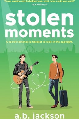 Stolen Moments  (A Stolen Romance 1)