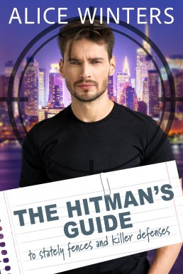 The Hitman's Guide to Stately Fences and Killer Defenses (The Hitman's Guide 8)