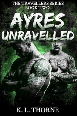 Ayres Unravelled (The Travellers 2)