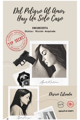 Encubierta: Status: Misión Aceptada (Descubierta) (Spanish Edition)