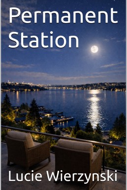 Permanent Station (Laurelhurst Book 2)
