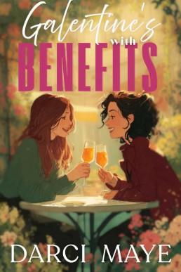 Galentine's with Benefits