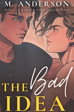 The Bad Idea (Warner Park Collection 2)