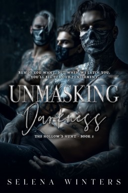 Unmasking darkness
