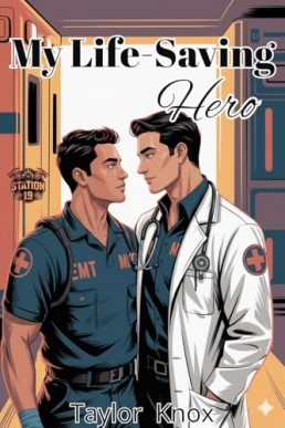 My Life-Saving Hero (Station 19 Book 5)