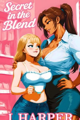 Secret in the Blend: An Erotic Futa-on-Female Story