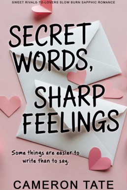 Secret Words, Sharp Feelings: A sweet rivals-to-lovers slow burn sapphic romance (Bean There, Done That)
