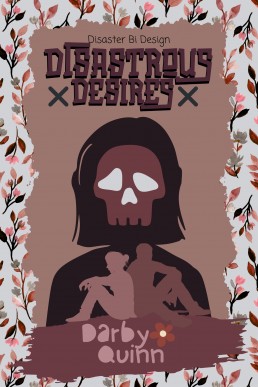 Disastrous Desires (Disaster Bi Design Book 3)