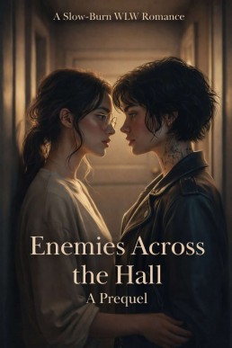 Enemies Across the Hall: A Prequel: A Slow-Burn WLW Romance