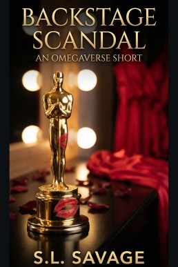 Backstage Scandal: An Omegaverse Short