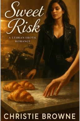 Sweet Risk: A Lesbian Erotic Romance