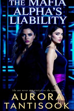 The Mafia Alpha’s Liability: She was never meant to survive the syndicate.