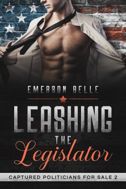 Leashing the Legislator (Captured Politicians for Sale 2)