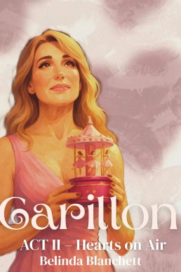 Carillon: ACT II – Hearts on Air
