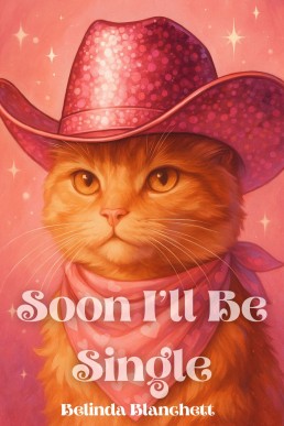 Soon I’ll Be Single