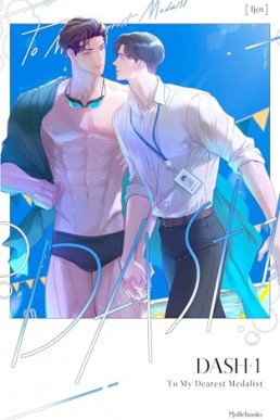 DASH: To My Dearest Medalist (Volume 1)