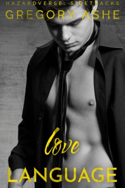 Love Language - Soft Launch Bonus story (Hazardverse Sidetracks)